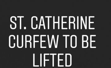 24 Hour Curfew Will Be Lifted for St. Catherine