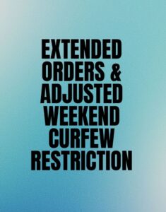 Government Extends DRM Orders and Adjusts Weekend Curfew Restrictions